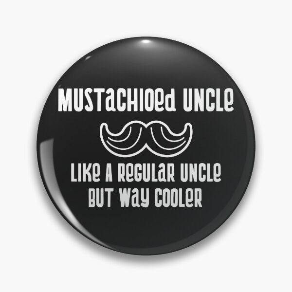 Item preview, Mustachioed Uncle Like A Regular Uncle But Way Cooler designed and sold by EricJP.