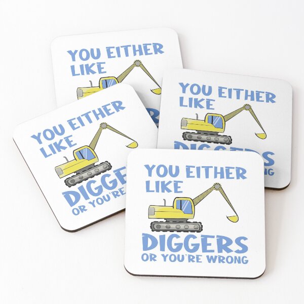 Item preview, You Either Like Diggers Or You're Wrong! designed and sold by Dan66.