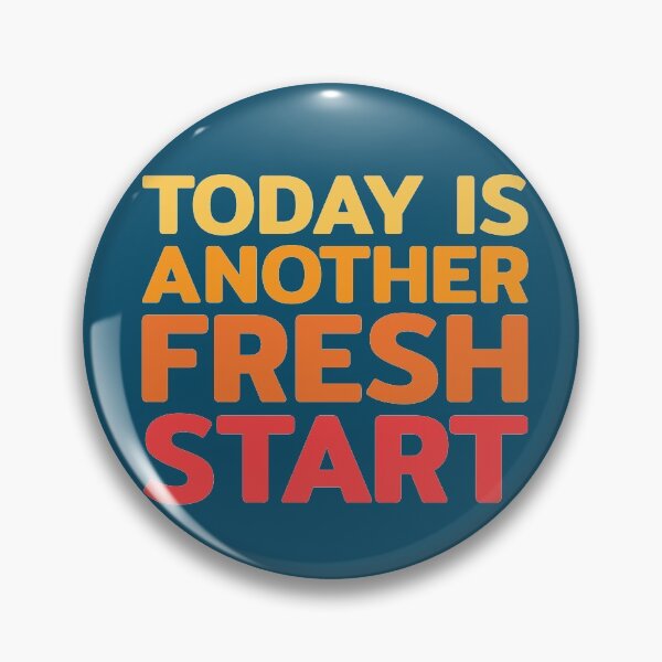 Item preview, Today Is Another Fresh Start designed and sold by RRiDesigns.