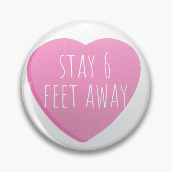 Item preview, stay 6 feet away conversation heart designed and sold by PERsonalthreads.