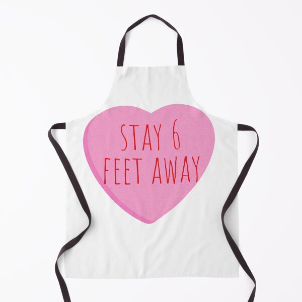 Item preview, stay 6 feet away conversation heart designed and sold by PERsonalthreads.