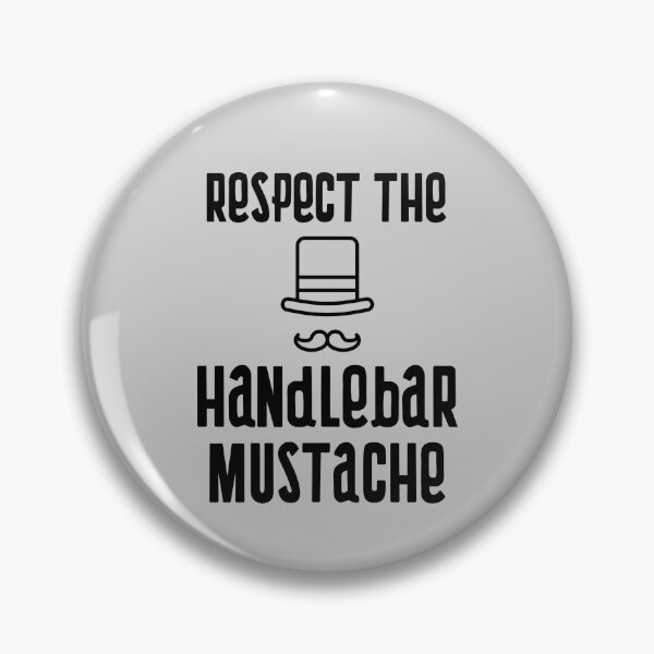 Item preview, Respect The Handlebar Mustache designed and sold by EricJP.