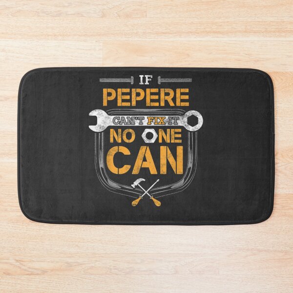 Item preview, If Pepere Can't Fix It Handyman Gift Grandpa Car Mechanic designed and sold by JoanMitchsd.