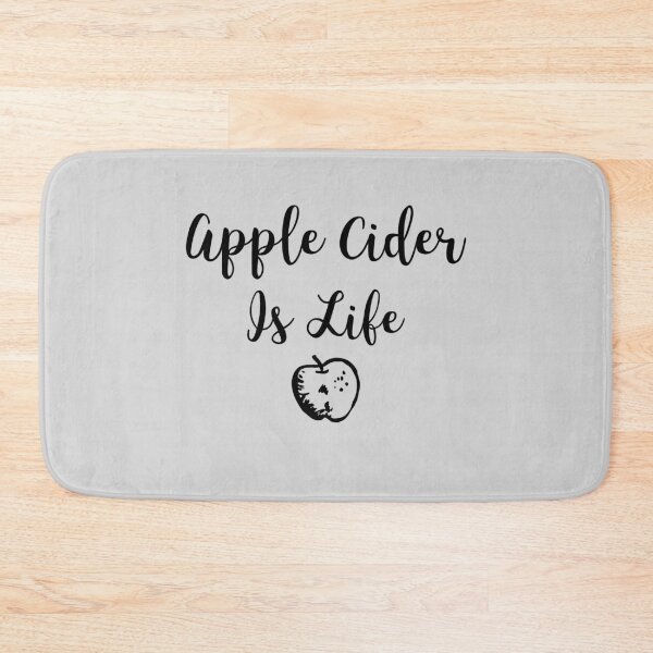 Item preview, Apple Cider Is Life designed and sold by EricJP.