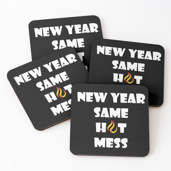 Item preview, New Year Same Hot Mess designed and sold by odrito.