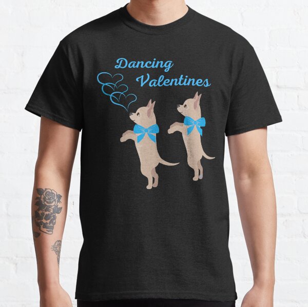 Dancing Valentine Chihuahuas in Blue Classic T-Shirt