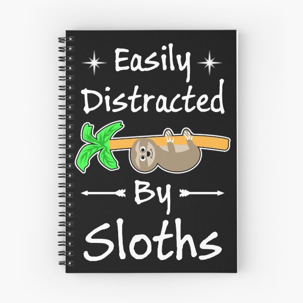 Item preview, Easily Distracted By Sloths designed and sold by vineeth.