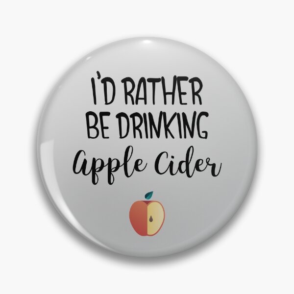 Item preview, I'd Rather Be Eating Apple Cider designed and sold by EricJP.