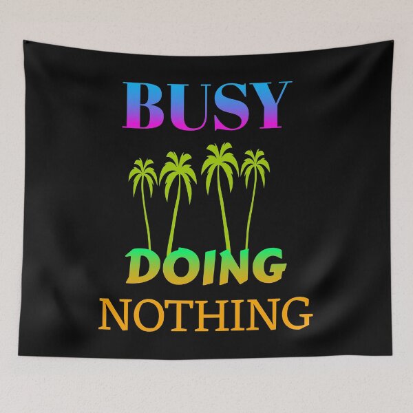 Item preview, OCUPADO SIN HACER NADA - OCUPADO SIN HACER NADA - OCUPADO SIN HACER NADA designed and sold by GOOD-TIME.