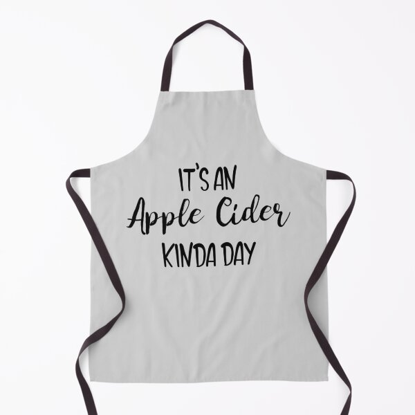 Item preview, It's An Apple Cider Kinda Day designed and sold by EricJP.