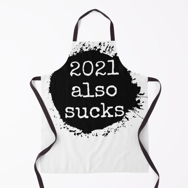 Item preview, 2021 also sucks designed and sold by PERsonalthreads.