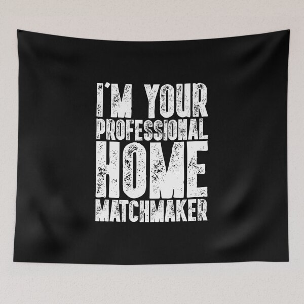 Item preview, I'm Your Professional Home Matchmaker - Realtor designed and sold by biNutz.
