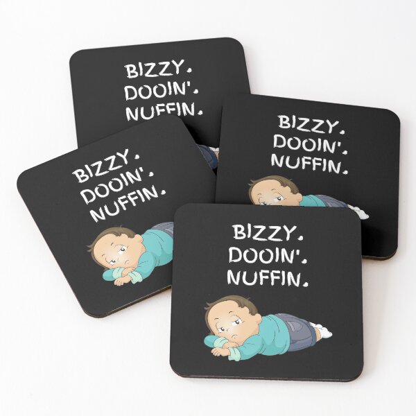 Item preview, Busy Doing Nothing Bizzy Dooin' Nuffin funny designed and sold by JustSayingGifts.
