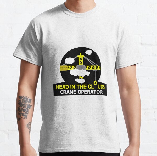 Crane Operator T Shirts Redbubble