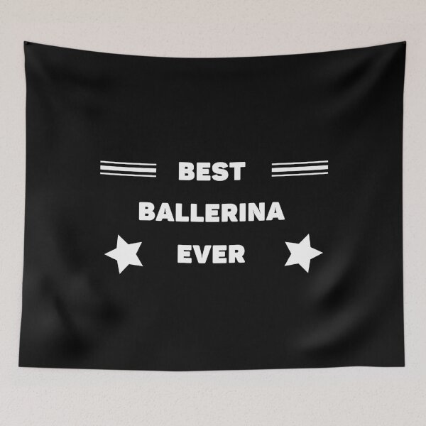 Item preview, Best. Ballerina. Ever. designed and sold by TheGreenGoat.