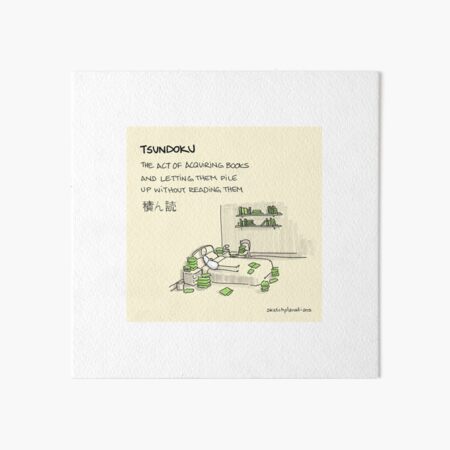 Tsundoku Art Board Print