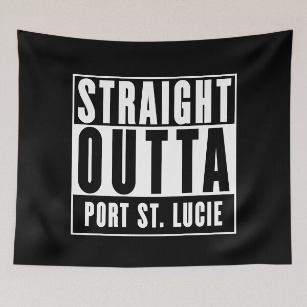 Item preview, Straight Outta Port St. Lucie designed and sold by RandomStuffShop.