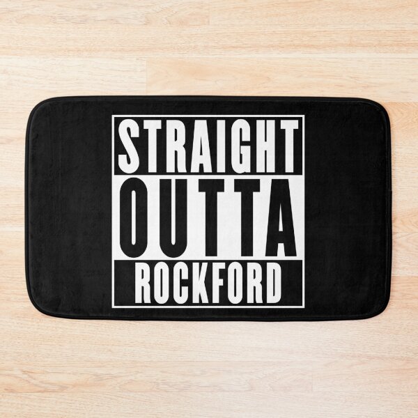 Item preview, Straight Outta Rockford designed and sold by RandomStuffShop.