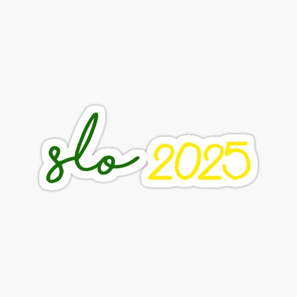 "slo Class of 2025 Sticker" Sticker for Sale by maliacampain Redbubble