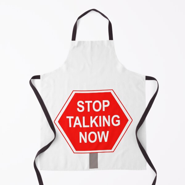 Item preview, STOP TALKING NOW designed and sold by Montrepeneuer.