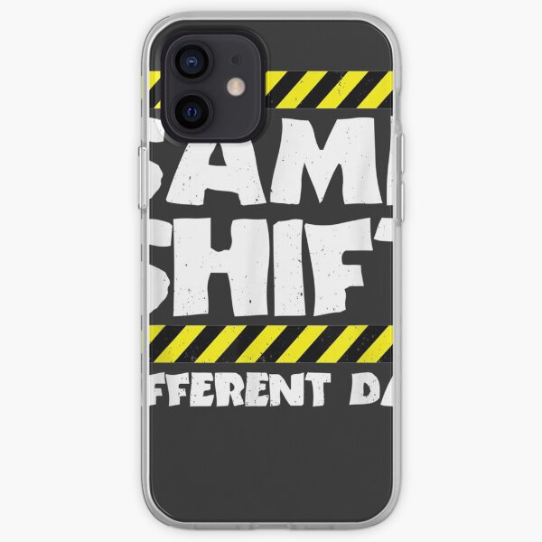 Sarcastic Factory Worker - Same Shift Different Day iPhone Soft Case
