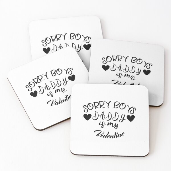 Item preview, Sorry boys daddy is my valentine. designed and sold by shaakir.