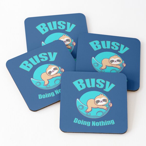 Item preview, Busy Doing Nothing designed and sold by Designting.
