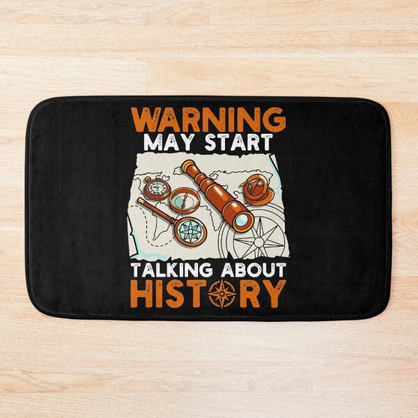 Item preview, Funny Warning May Start Talking About History Pun designed and sold by perfectpresents.