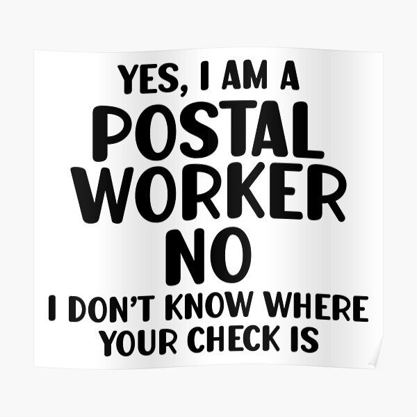 yes-i-m-a-postal-worker-funny-post-office-worker-design-poster-for