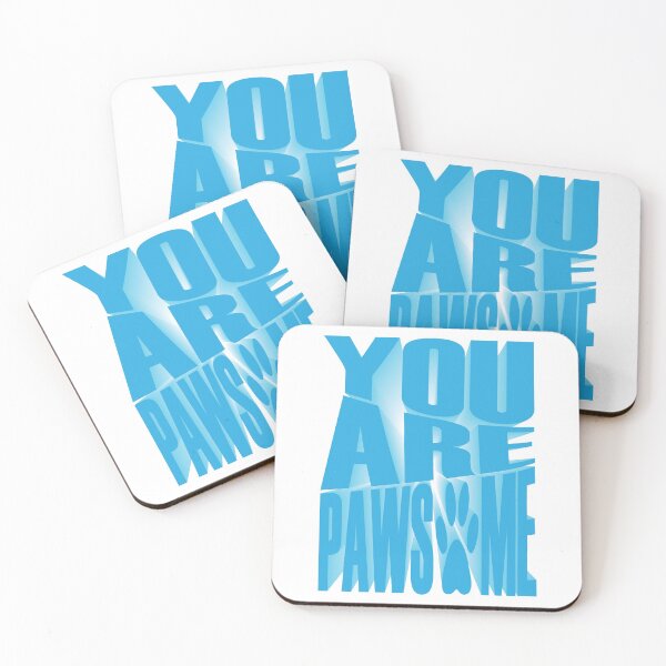 Item preview, You Are Pawsome designed and sold by Printend _.