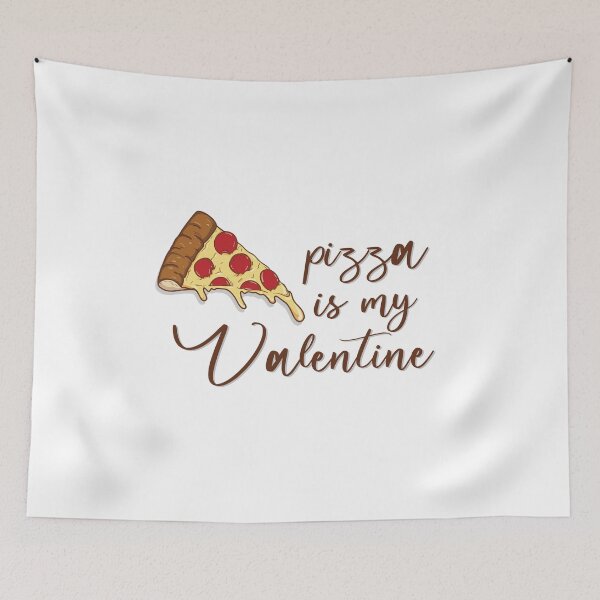 Item preview, Pizza is my valentine designed and sold by bhaktishendkar.