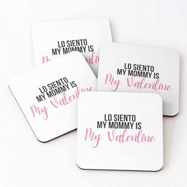 Item preview, Lo Siento Mommy Is My Valentine designed and sold by Nadisth.