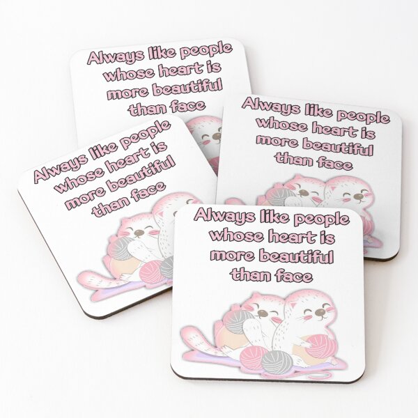 Item preview, Always Like People Whose Heart Is More Beautiful Than Face designed and sold by artisky.
