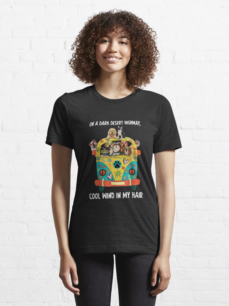 On a dark desert highway sale t shirt dogs