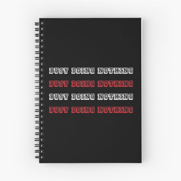 Item preview, busy doing nothing red and white on black BG designed and sold by KLINESTORE.