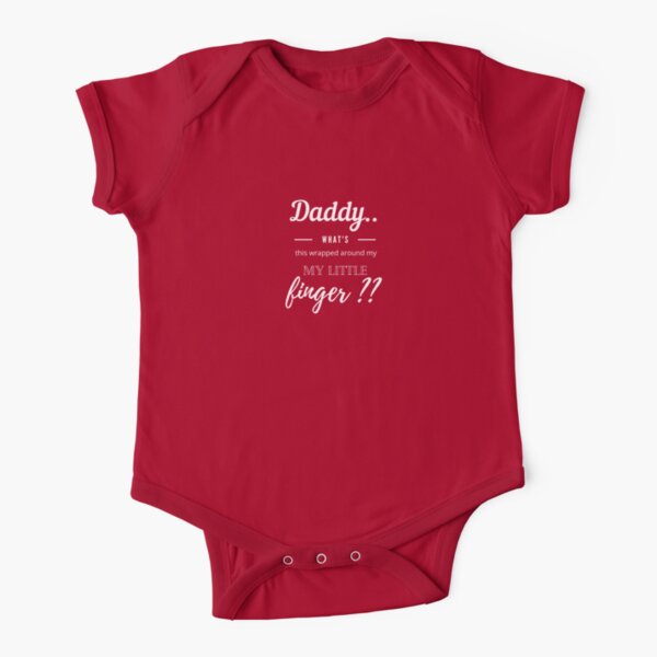 Baby Girl Clothes Daddy Wrapped Around It Girl One Piece Shirts