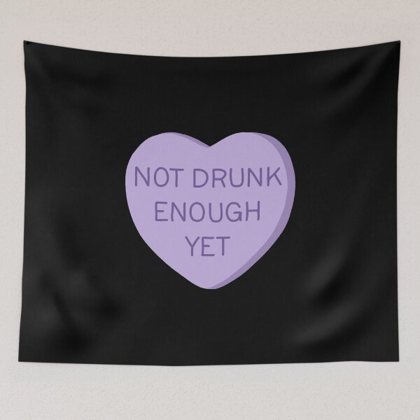 Item preview, Not Drunk Enough Yet designed and sold by ValentinaHramov.
