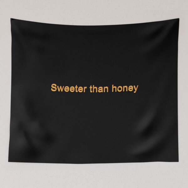 Item preview, Sweeter Than Honey Cute Simple Aesthetic Quote designed and sold by sillyquestions.