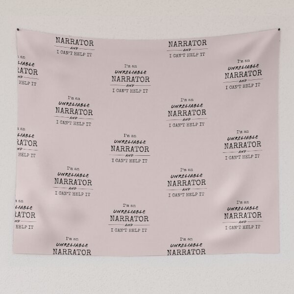 Item preview, Unreliable Narrator - Can't help it designed and sold by UrbaneLibra.