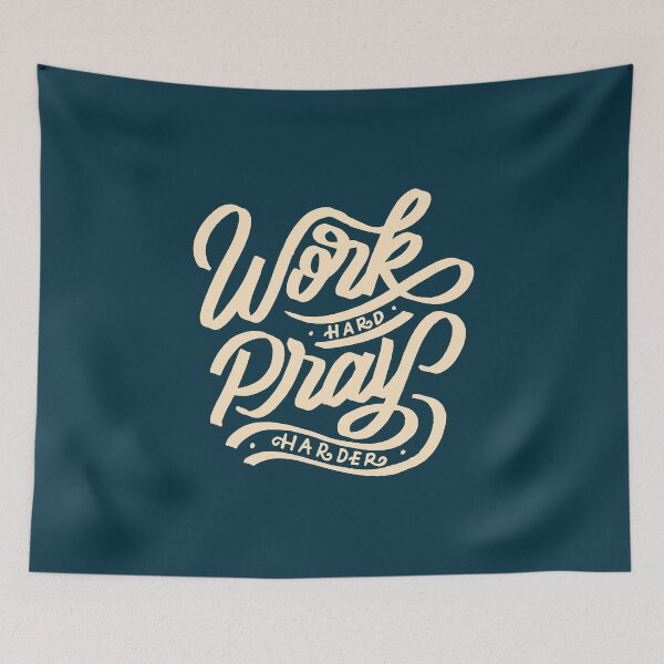 Item preview, Work Hard Pray Harder designed and sold by mostanesta.