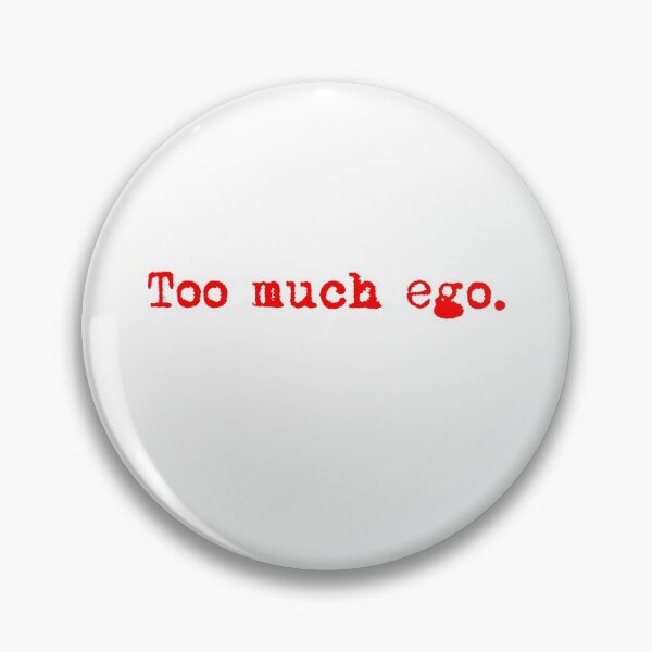 Item preview, Too much ego. Typewriter simple text red designed and sold by AmongOtherThngs.