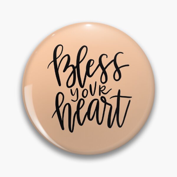 Item preview, Bless Your Heart designed and sold by kschneck15.