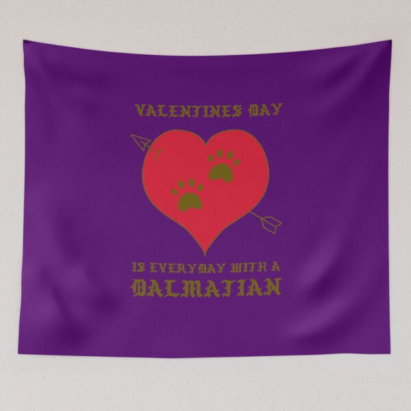 Item preview, Valentines Day is Everyday with a Dalmatian designed and sold by Captivation.