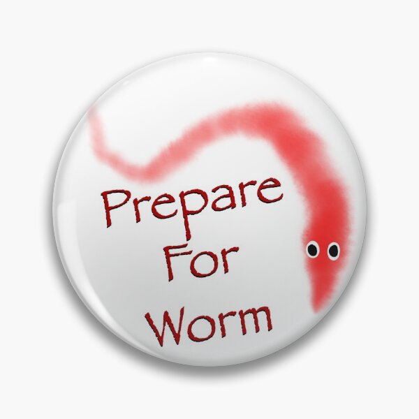 Item preview, Prepare For Worm designed and sold by GoopMuffin.