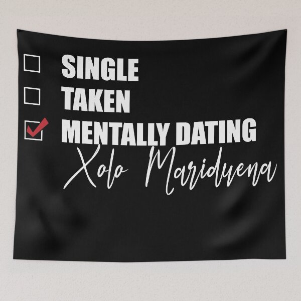 Item preview, Mentally Dating Xolo Mariduena designed and sold by Bend-The-Trendd.