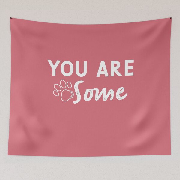 Item preview, You are pawsome designed and sold by Ayurveda Fun Store.