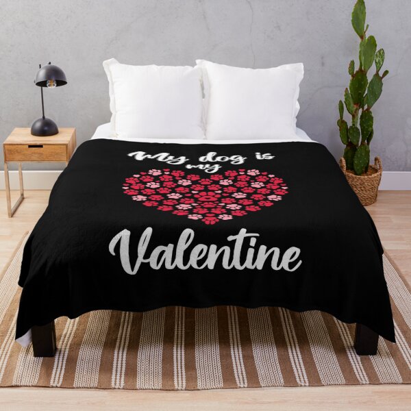 Item preview, My Dog Is My Valentine Dog Lover V designed and sold by Lemon Pepper.