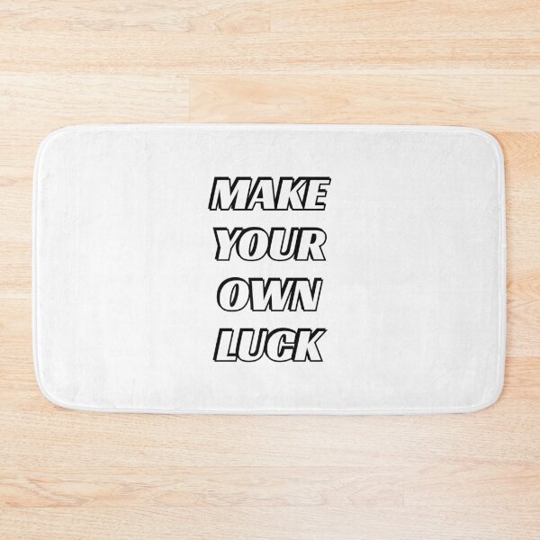 Item preview, Make Your Own Luck designed and sold by Inspirationmotivation.