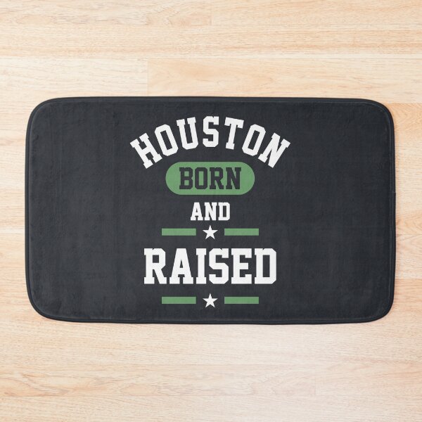 Item preview, Houston Born and Raised designed and sold by cidolopez.