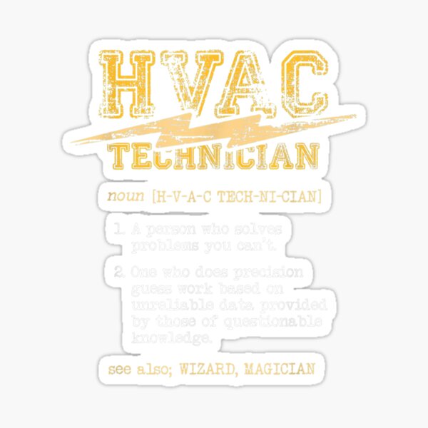 "Funny HVAC HVAC Tech Gifts For HVAC Installer" Sticker by JeanHillz